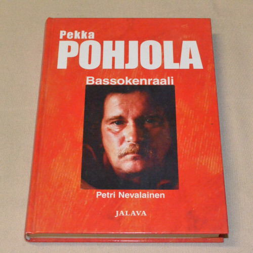 Petri Nevalainen Pekka Pohjola - Bassokenraali